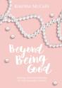 Beyond Being Good - Preview