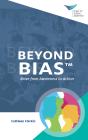 Beyond Bias: Move From Awareness To Action - Preview