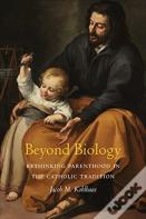 Beyond Biology