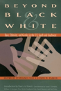 Beyond Black And White - Preview