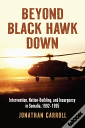 Beyond Black Hawk Down