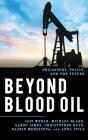 Beyond Blood Oil - Preview