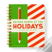 Capa do artigo Beyond Bored At The Holidays