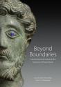 Beyond Boundaries - Connecting Visual Cultures In The Provinces Of Ancient Rome - Preview