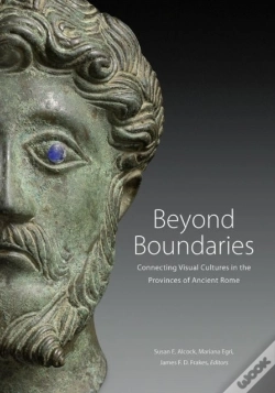 Capa do artigo Beyond Boundaries - Connecting Visual Cultures In The Provinces Of Ancient Rome