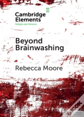Beyond Brainwashing