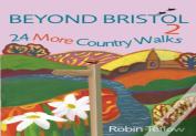 Beyond Bristol 2