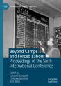 Beyond Camps And Forced Labour - Preview