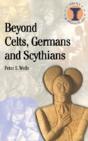 Beyond Celts, Germans And Scythians - Preview