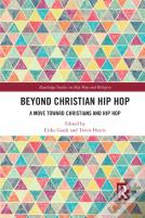 Beyond Christian Hip Hop
