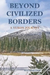 Beyond Civilized Borders