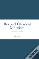 Beyond Classical Marxism