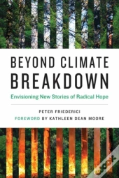 Beyond Climate Breakdown