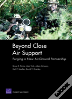 Beyond Close Air Support