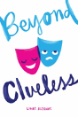 Beyond Clueless - Preview