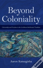 Beyond Coloniality