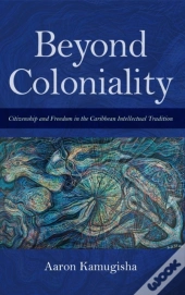 Beyond Coloniality