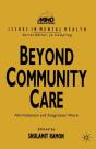 Beyond Community Care - Preview