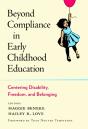 Beyond Compliance In Early Childhood Education - Preview
