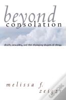 Beyond Consolation