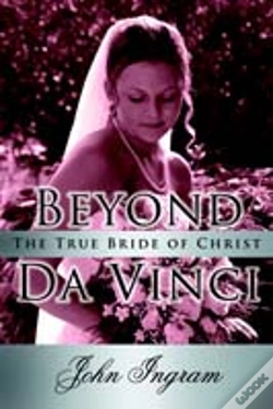 Capa do artigo Beyond Da Vinci: The True Bride Of Christ