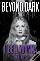 Beyond Dark 1: Belladonna