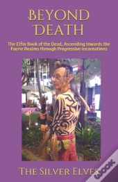 Beyond Death