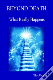 Capa do artigo Beyond Death - What Really Happens!