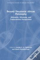 Beyond Decolonial African Philosophy