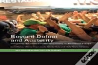 Beyond Defeat And Austerity