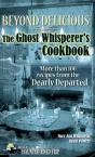 Beyond Delicious: The Ghost Whisperer'S Cookbook - Preview