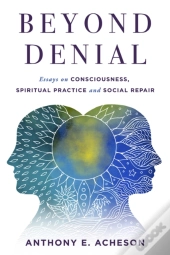 Beyond Denial