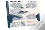 Beyond Design