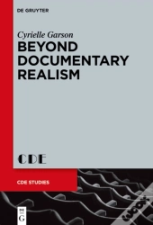 Beyond Documentary Realism