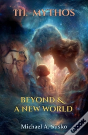 Capa do artigo Beyond & A New World: Iii Mythos