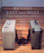 Beyond East And West - Preview