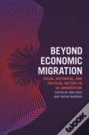 Beyond Economic Migration