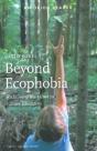 Beyond Ecophobia - Preview