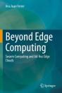 Beyond Edge Computing - Preview