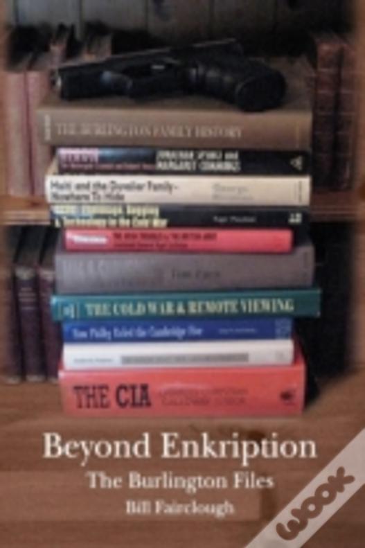 Beyond Enkription - The Burlington Files