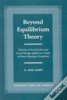 Beyond Equilibrium Theory