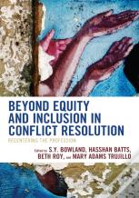 Beyond Equity And Inclusion In Conflict Resolution