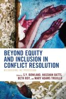 Beyond Equity And Inclusion In Conflict Resolution