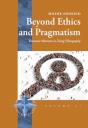Beyond Ethics And Pragmatism - Preview