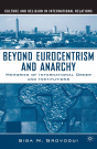 Beyond Eurocentrism And Anarchy - Preview