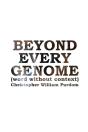 Beyond Every Genome - Preview