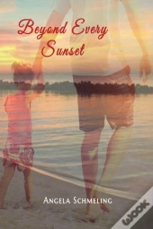 Beyond Every Sunset