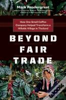 Beyond Fair Trade