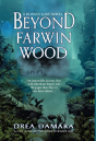 Beyond Farwin Wood - Preview