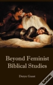 Beyond Feminist Biblical Studies